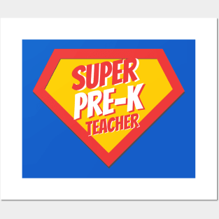 Pre-K Teacher Gifts | Super Pre-K Teacher Posters and Art